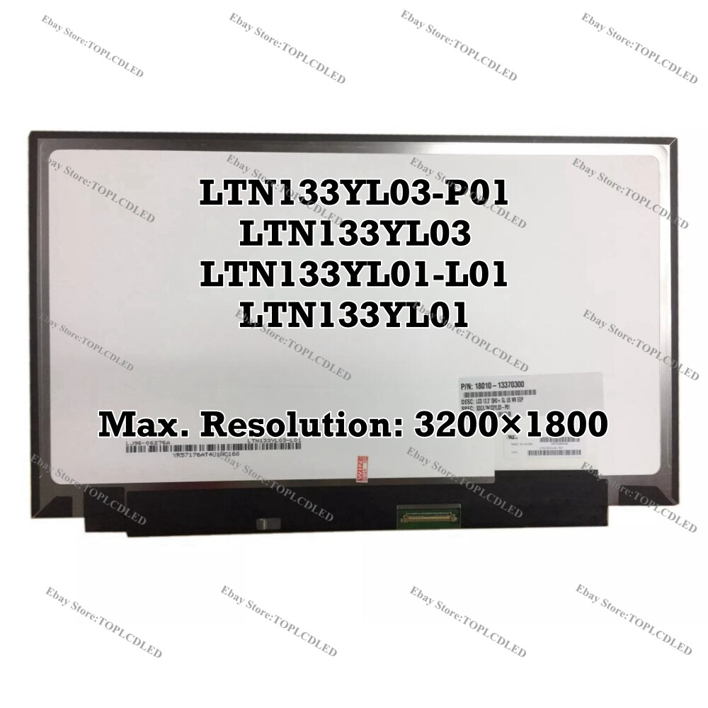LTN133YL03-P01 LTN133YL03 LTN133YL01-L01 LTN133YL01 3200×1800 LCD Screen 13.3"