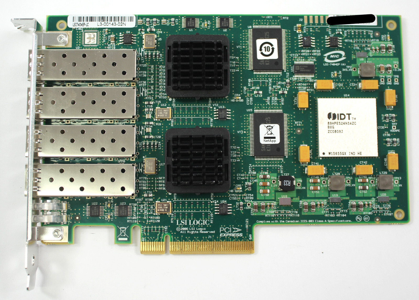 NETAPP 111-00415 X25054A-R6 QUAD FIBRE CHANNEL ADAPTER CARD LSI LSI7404EP-LC