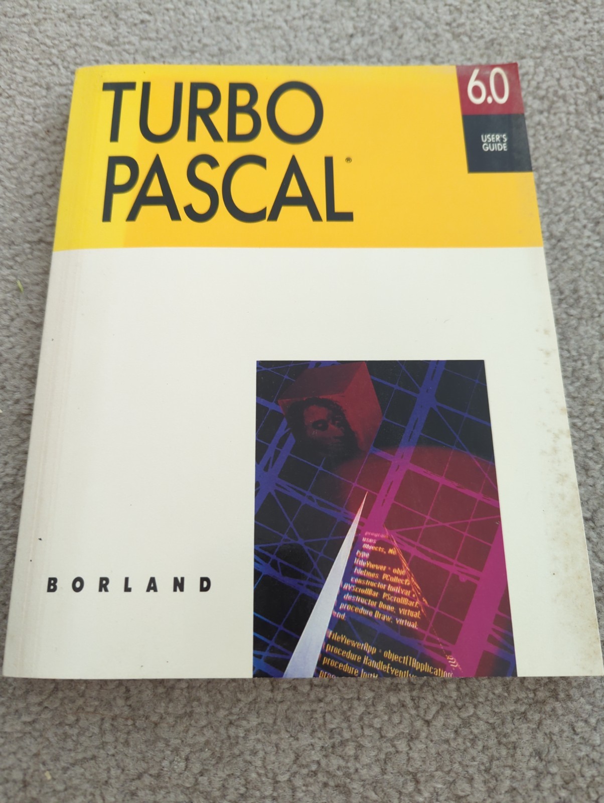 Turbo Pascal 6.0 User's Guide Borland
