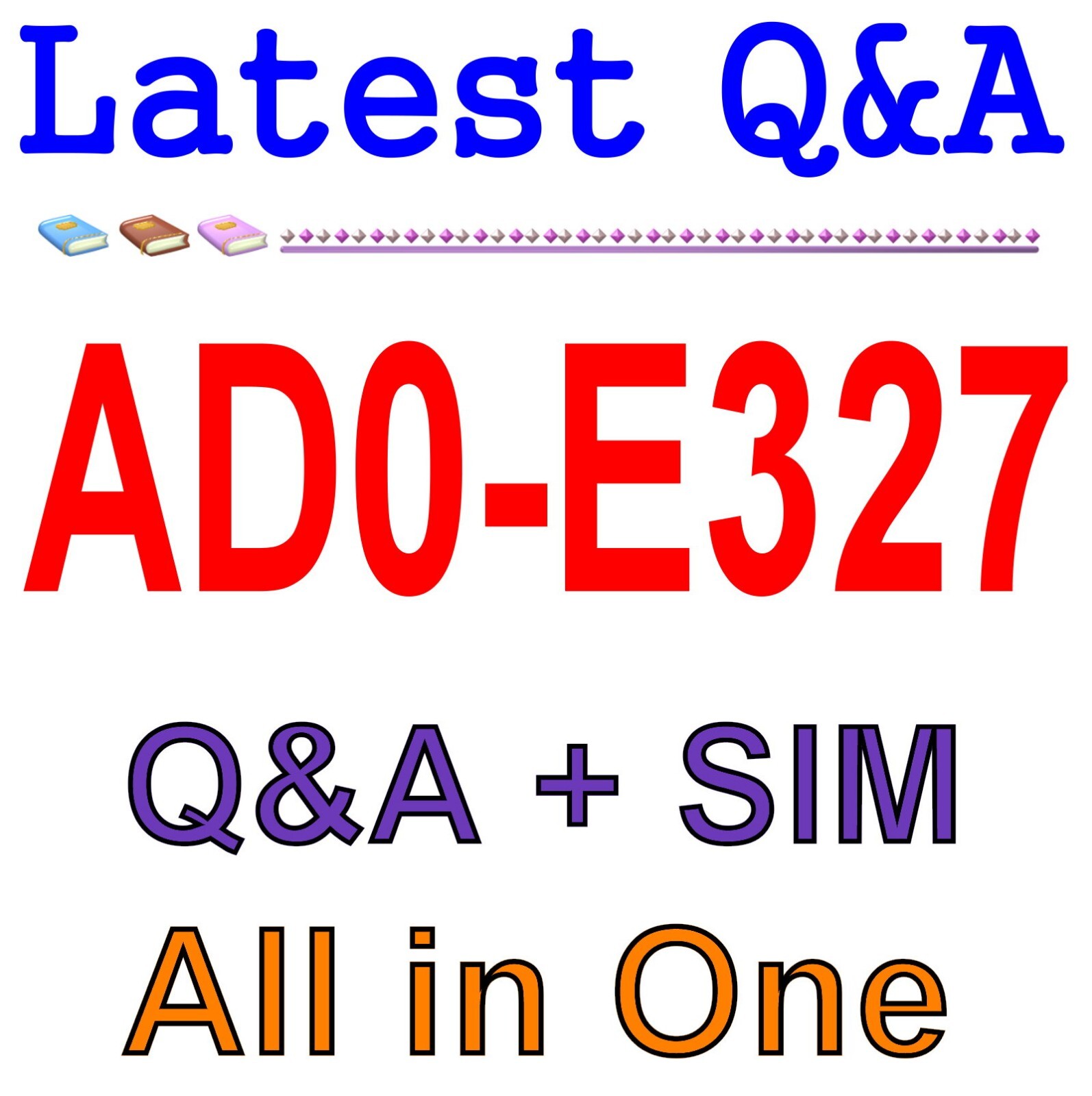 Adobe Campaign Classic Business Practitioner - Expert AD0-E327 Exam Q&A