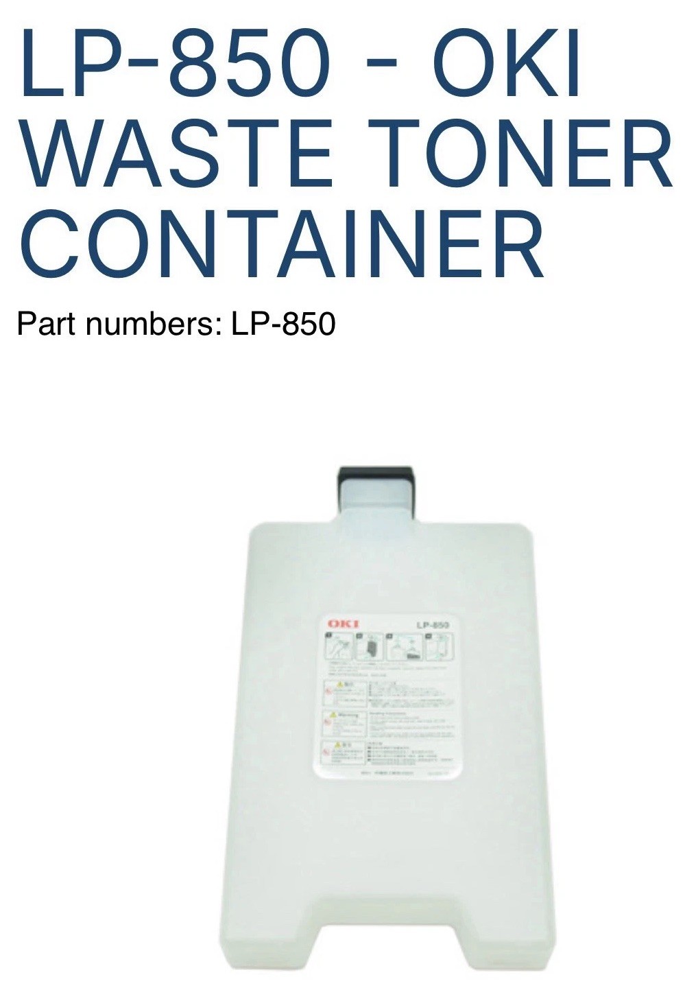 Oki Okidata LP-850 Waste Toner Bottle for Teriostar LP Models 1030, 1040