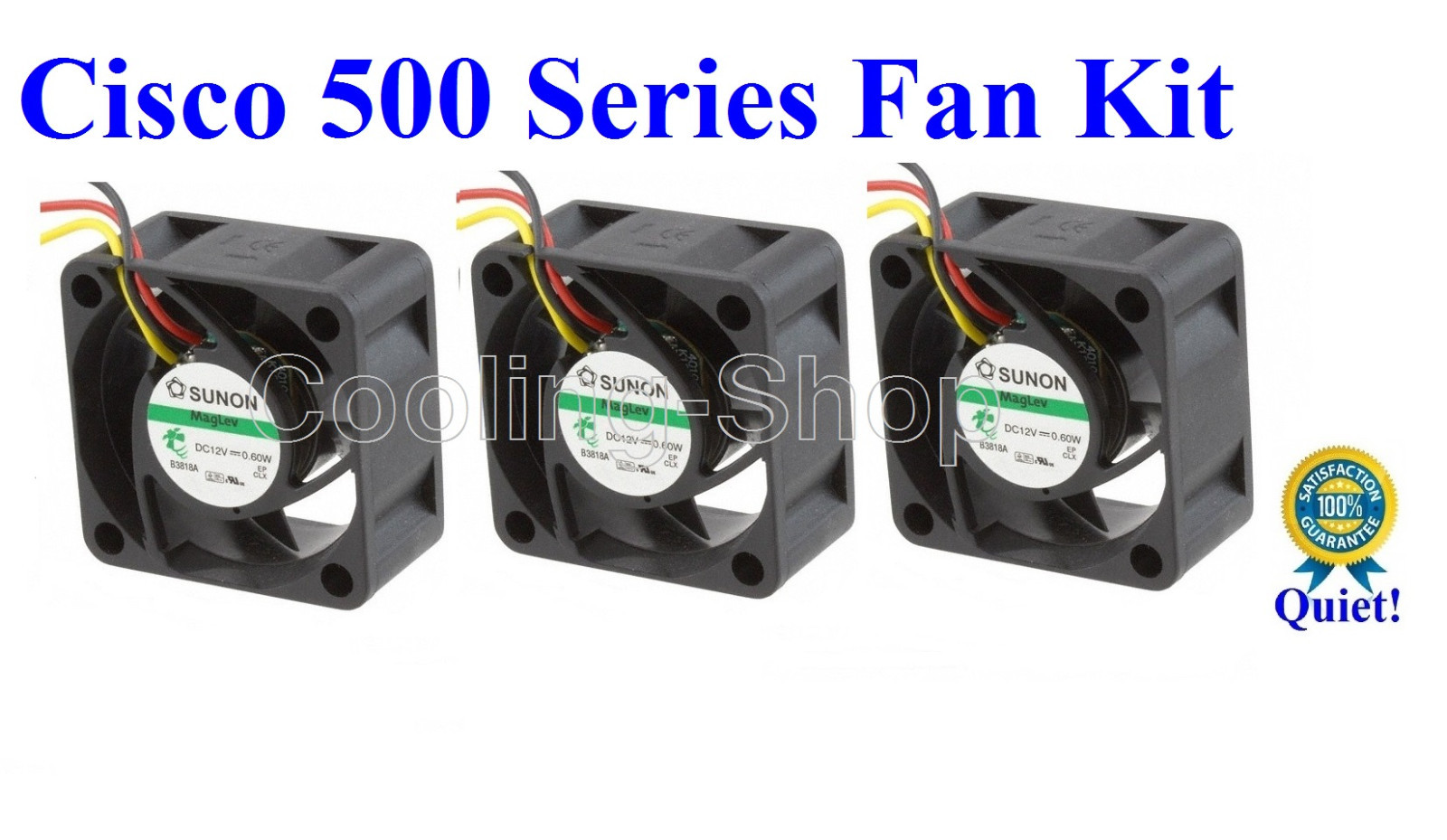 Super Quiet Cisco SG500X-24P FAN KIT, 3x new Sunon MagLev fans12~18dBA Noise