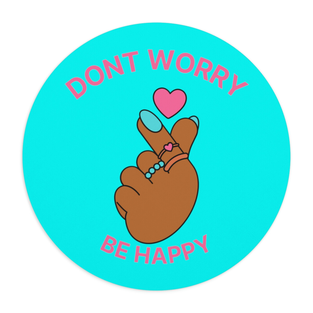 Don't Worry, Be Happy Mouse Pad 