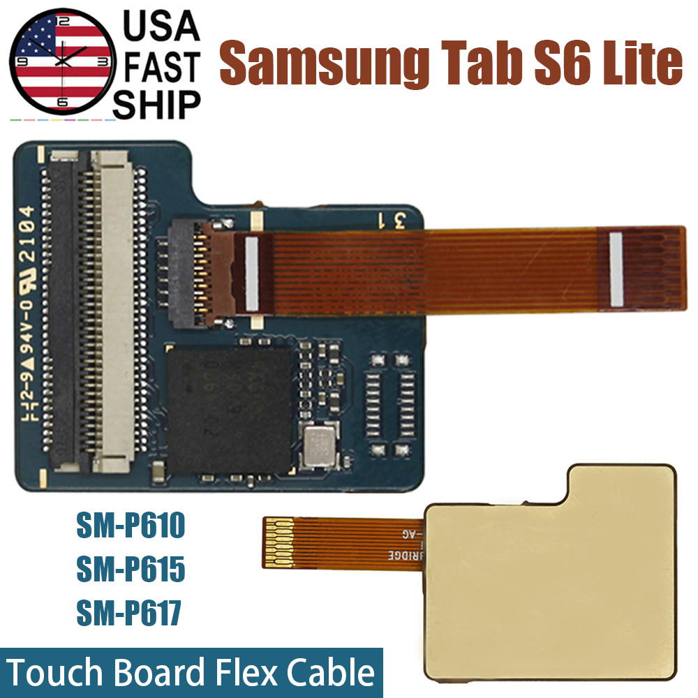 Touch Board + Flex Cable Ribbon For Samsung Galaxy Tab S6 Lite SM-P610 P615 P617