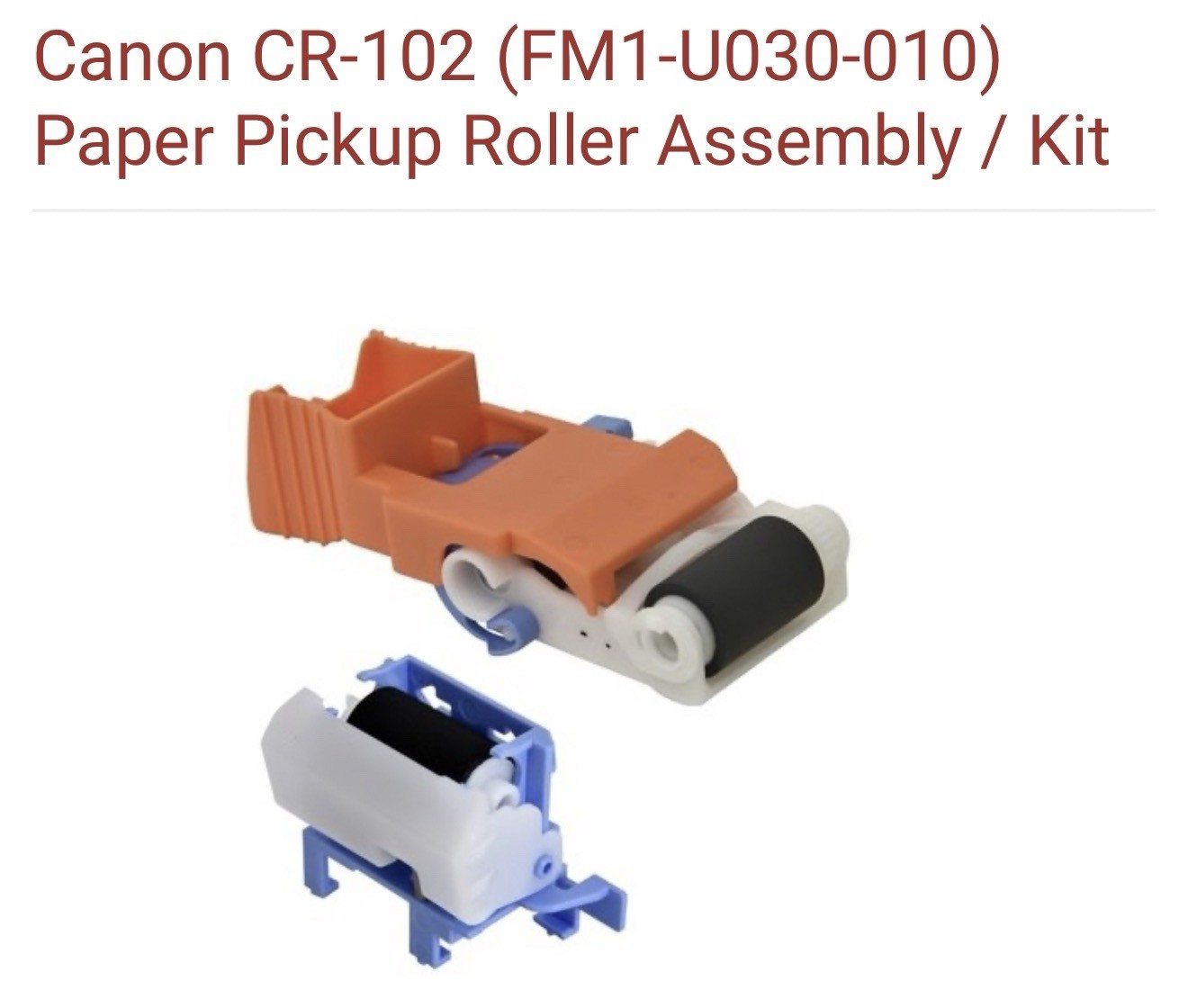 FM1-U030 Canon imageRUNNER ADVANCE 525 615 715 Paper Pickup Roller Kit CR-102/L2