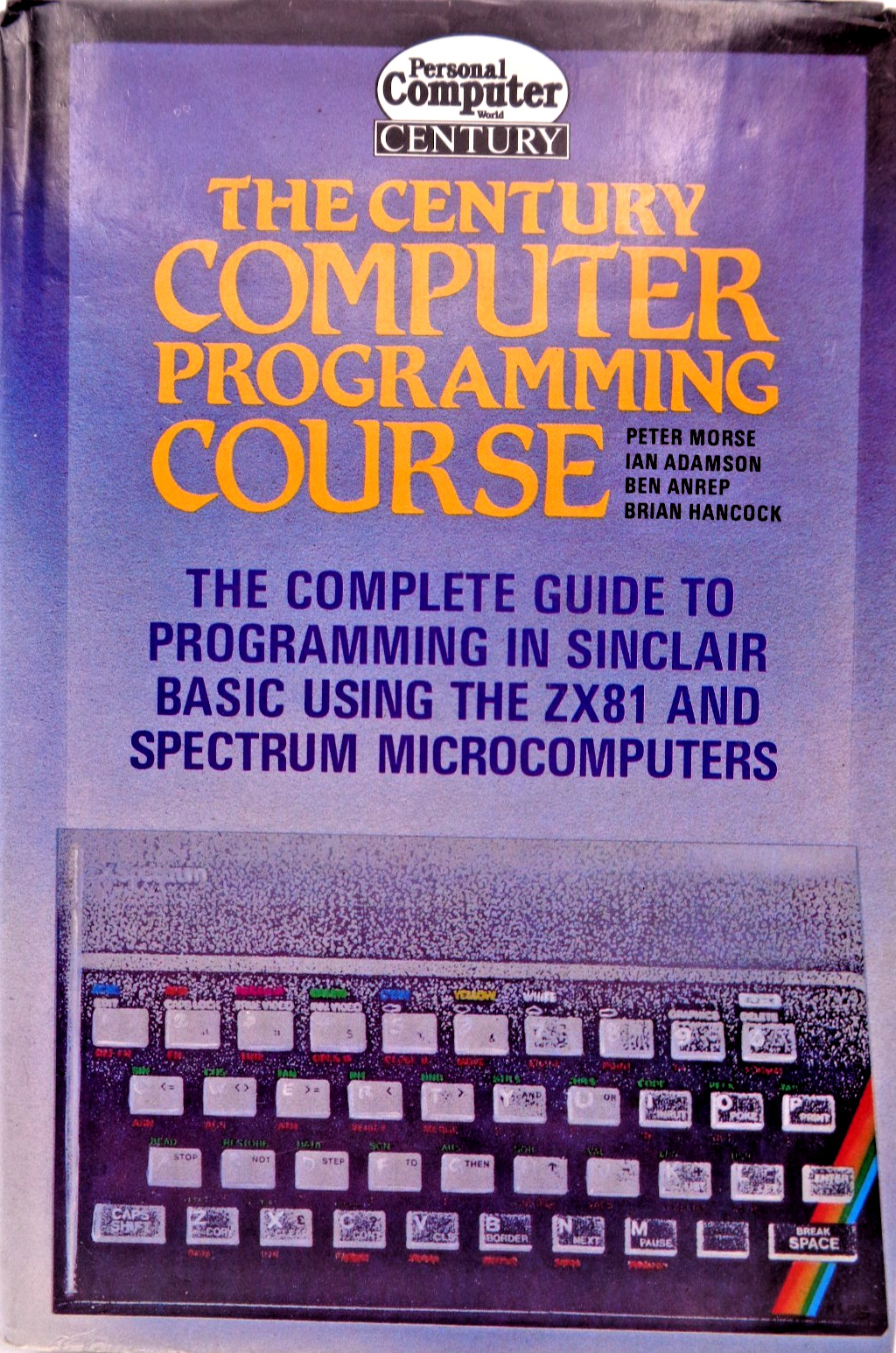 SINCLAIR ZX-81 & SPECTRUM -- THE CENTURY COMP. PROGRAMMING COURSE (PC BOOK) #3EN