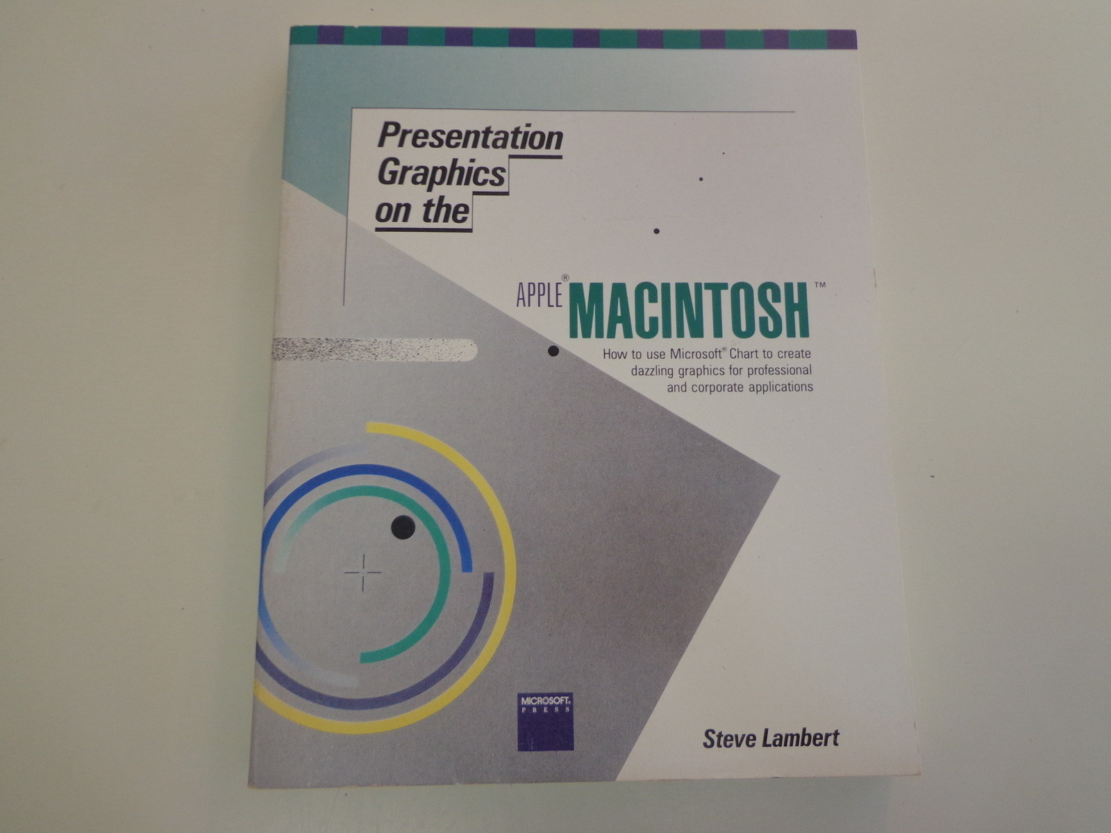 Presentation Graphics on the Apple MacIntosh 1984 Steve Lambert Charts