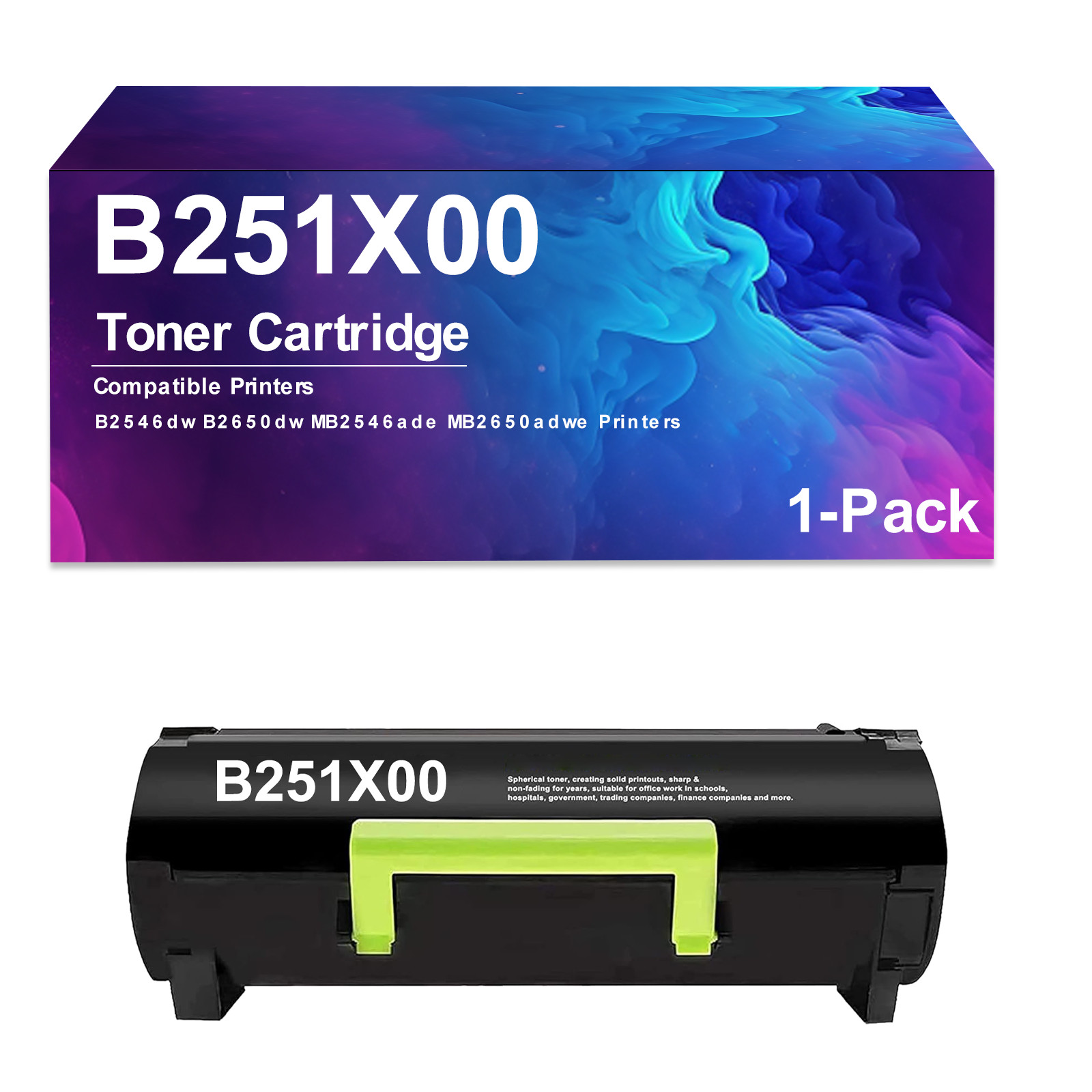 1 Pack B251X00 Black Toner Cartridge for B2546dw B2650dw MB2546ade MB2650adwe