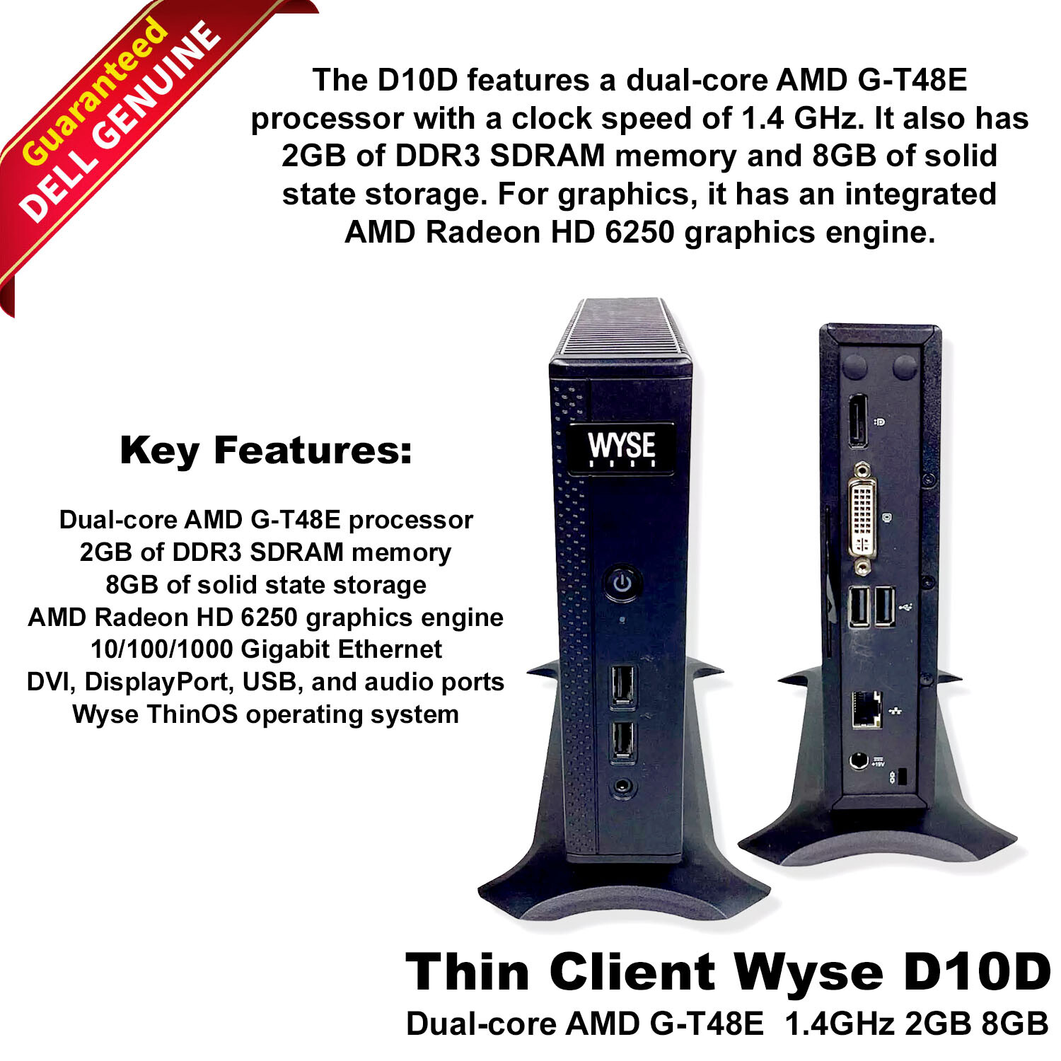 Dell Wyse D10D 5010 AMD G-T48E 1.4GHz 2GB RAM 8GB SSD ThinOS 8.6 Ethernet RJ45