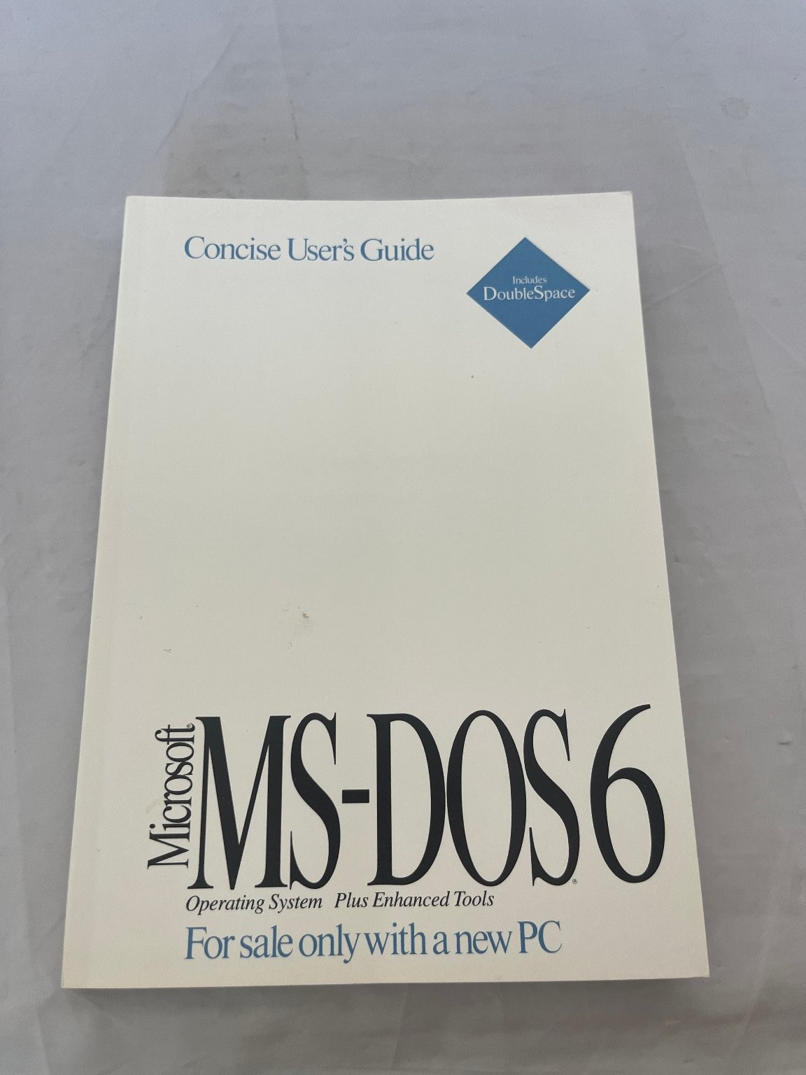 Microsoft MS-DOS 6 Concise User's Guide Manual Operating System Plus Enhanced