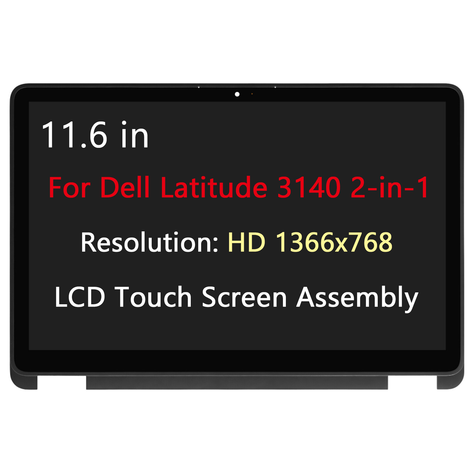 11.6" LCD Touch Screen w/ Bezel HD for Dell Latitude 3140 2-in-1 0XYY57 XYY57