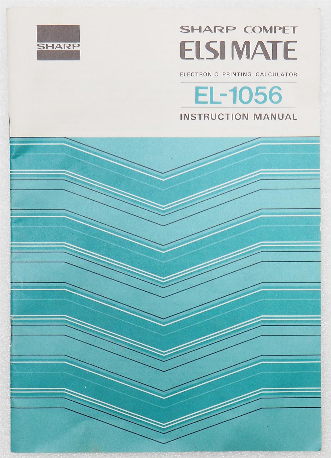 Vintage OEM 1977 SHARP Instruction Manual for ELSI MATE EL-1056 Desktop Printer
