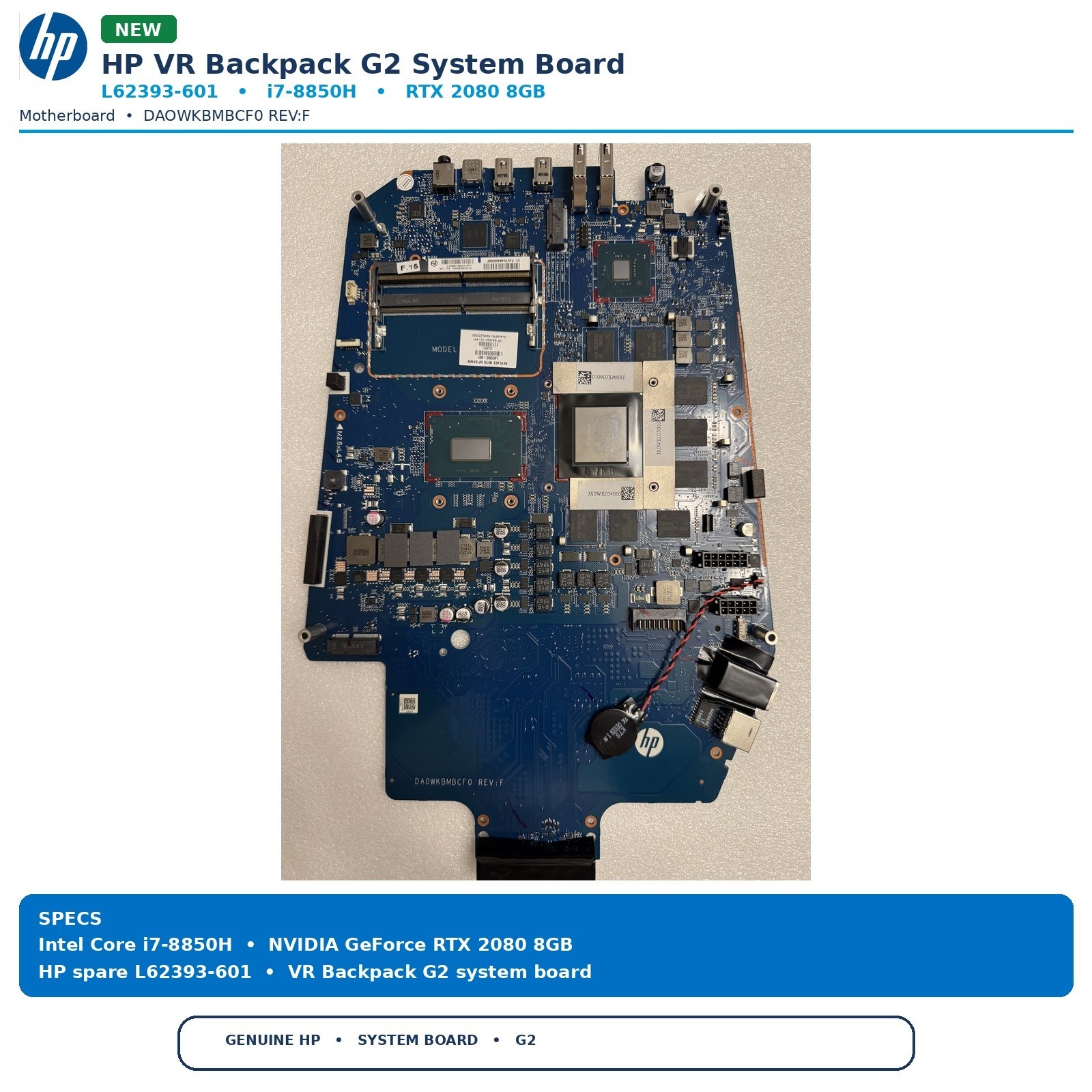 NEW HP VR Backpack G2 System Board L62393-601 i7-8850H RTX 2080 8GB Motherboard