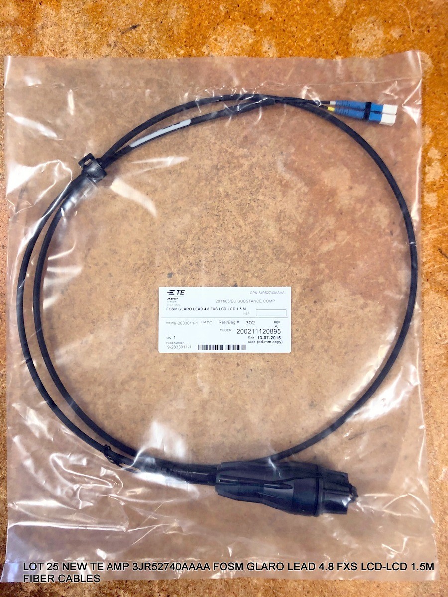 LOT 25 NEW TE AMP 3JR52740AAAA FOSM GLARO LEAD 4.8 FXS LCD-LCD 1.5M FIBER CABLES