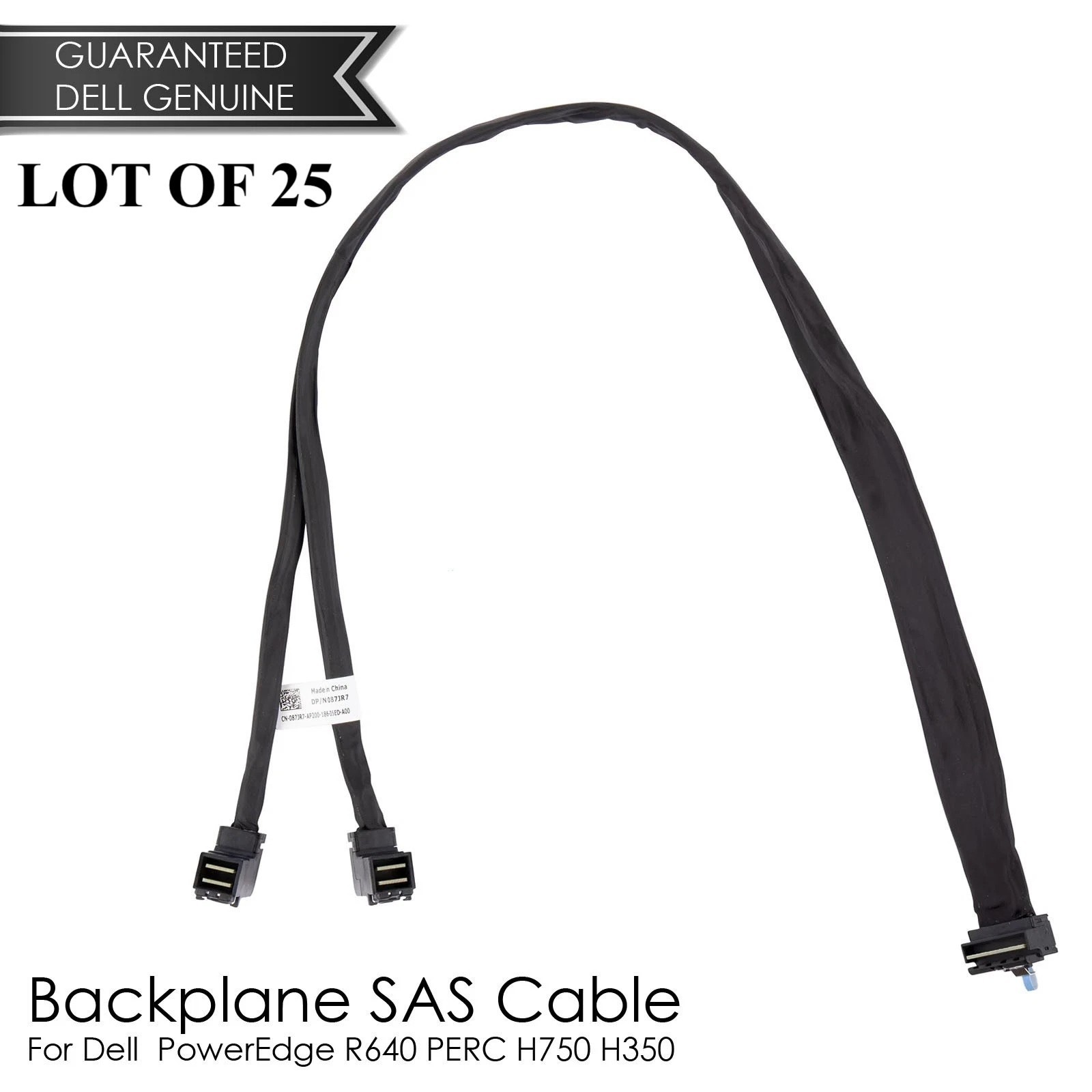 LOT OF 25 Dell 87JR7 Backplane SAS Cable for PowerEdge R640 PERC H750 H350