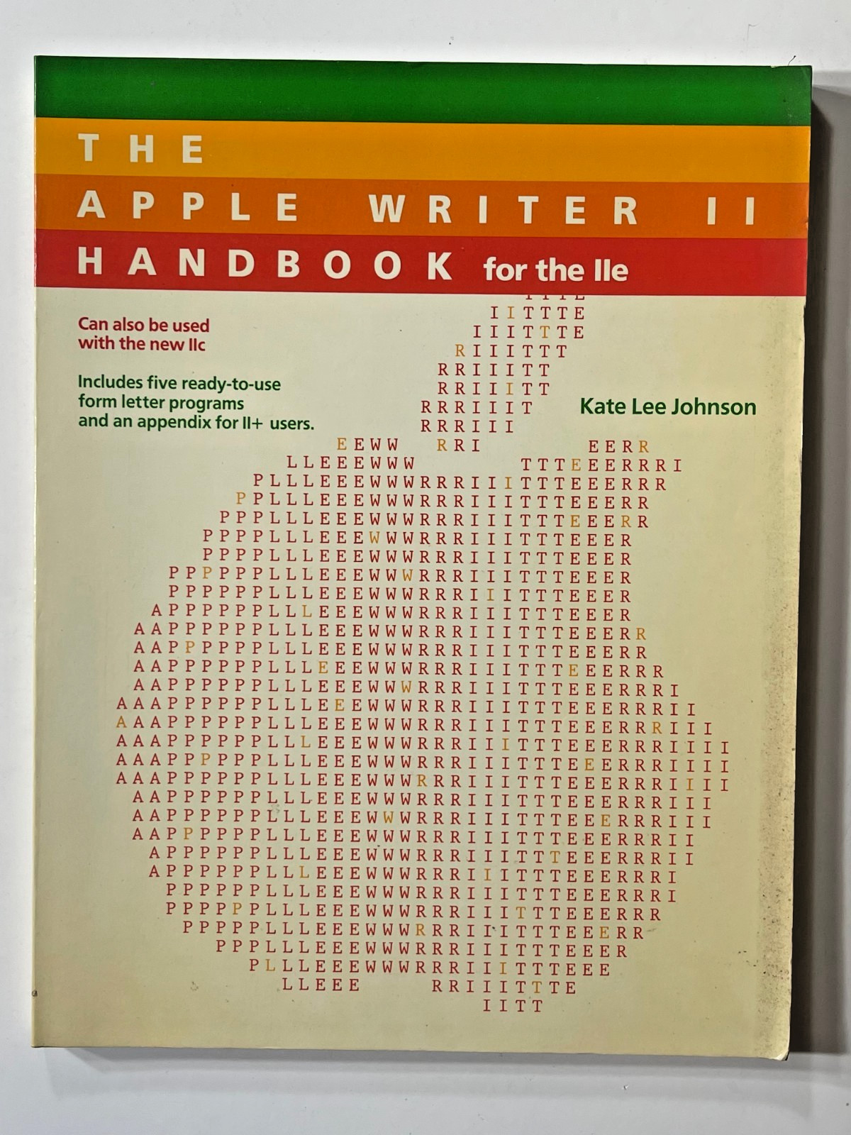 Vintage 1984 - The Apple Writer II Handbook for The IIe - By Kate Lee Johnson