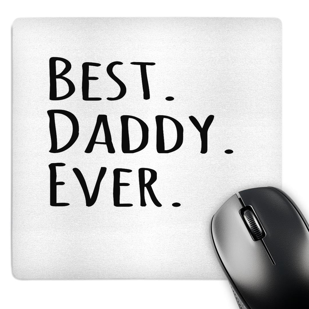 3dRose Best Daddy Ever Funny Fathers Day Black Text 8x8 Inch Mouse Pad