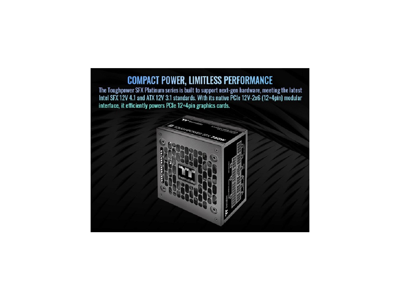 Thermaltake Toughpower SFX 750W 80Plus Platinum ATX 3.1 300W 12V-2x6 Connector