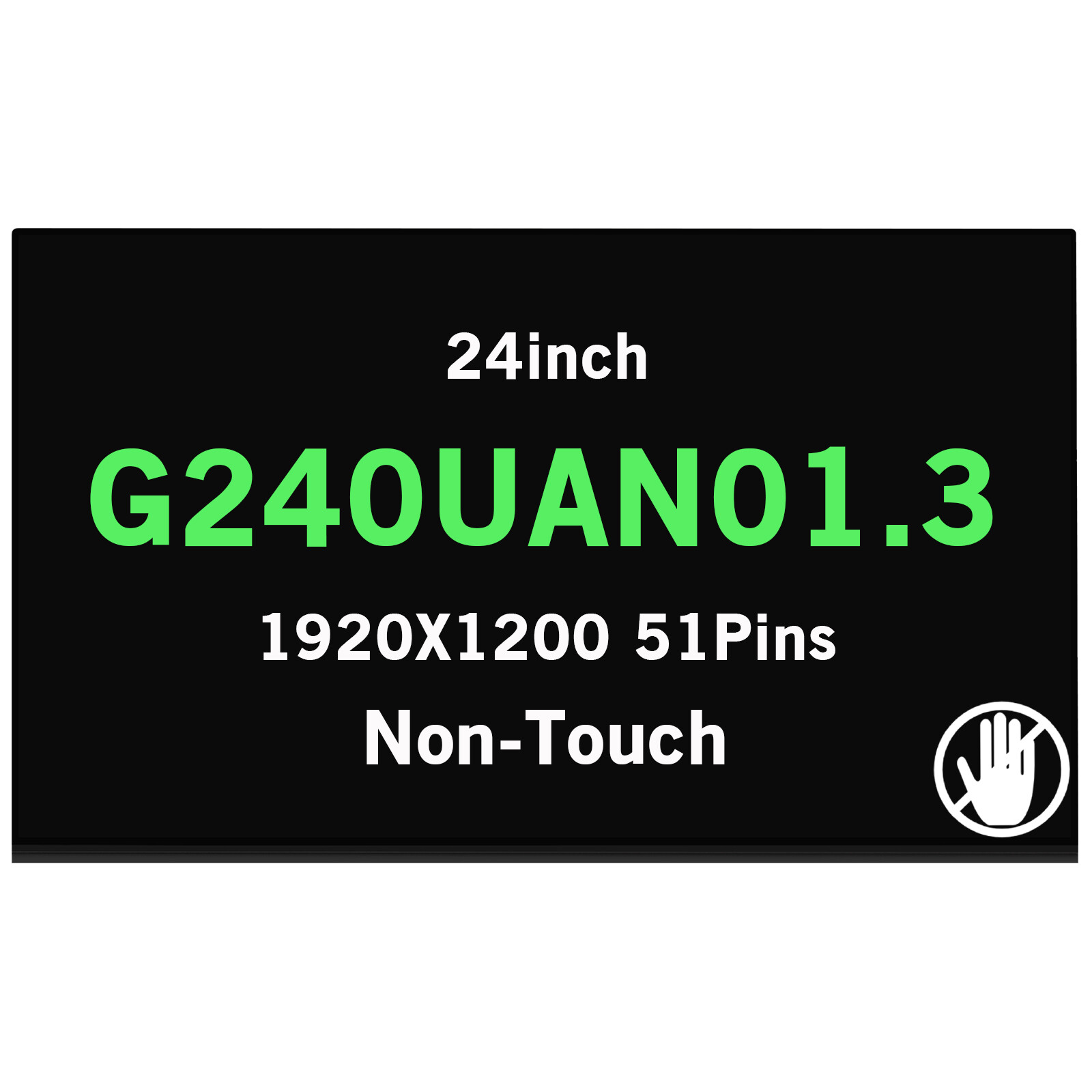 G240UAN01.3 24inch LCD LED 1920X1200 FHD Screen Display Panel Matte 51Pins 60Hz
