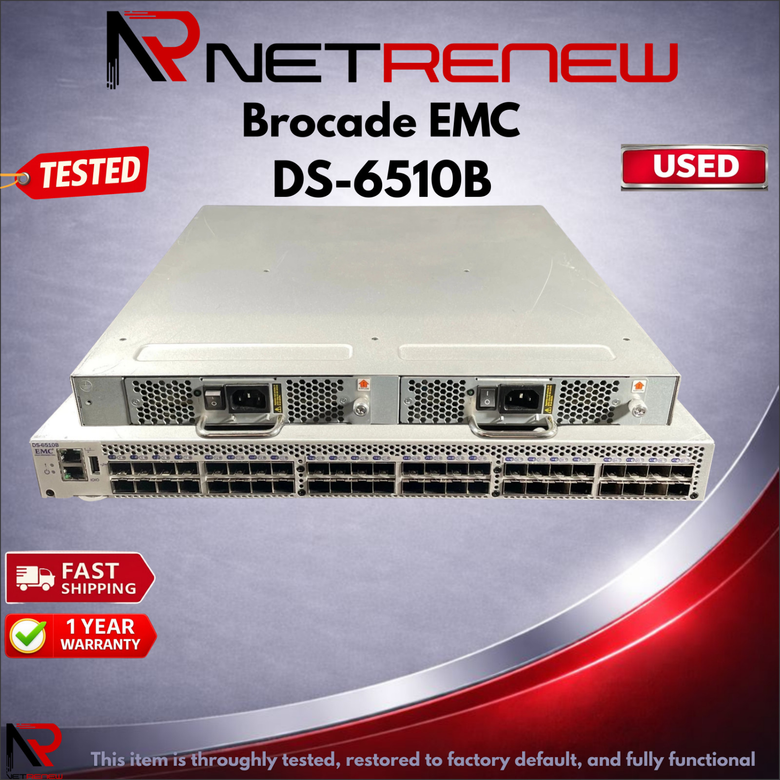Brocade EMC DS-6510B  48 Port PoE w/ 2x AC Switch