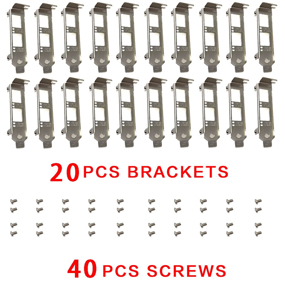 20pcs Generic Low Profile Brackets for Intel X520-DA2 X520-SR2 X520-LR2 X710-DA2