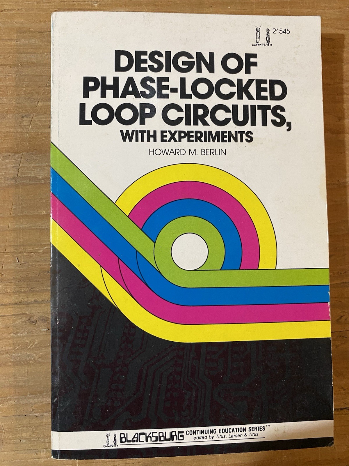 Design of Phase-Locked Loop Circuits w/ Experiments – Howard M. Berlin