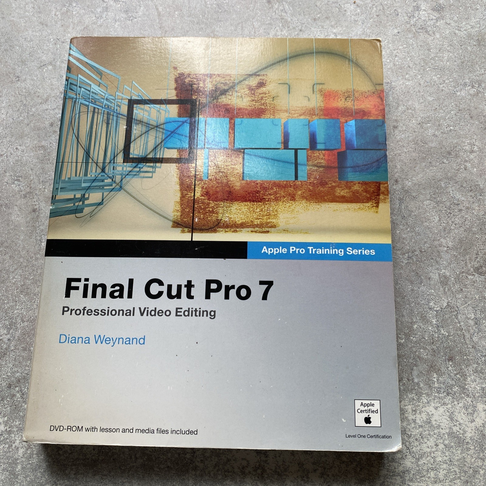 Final Cut Pro 7 Professional Video Editing Diana Wet and Apple Pro Training Seri