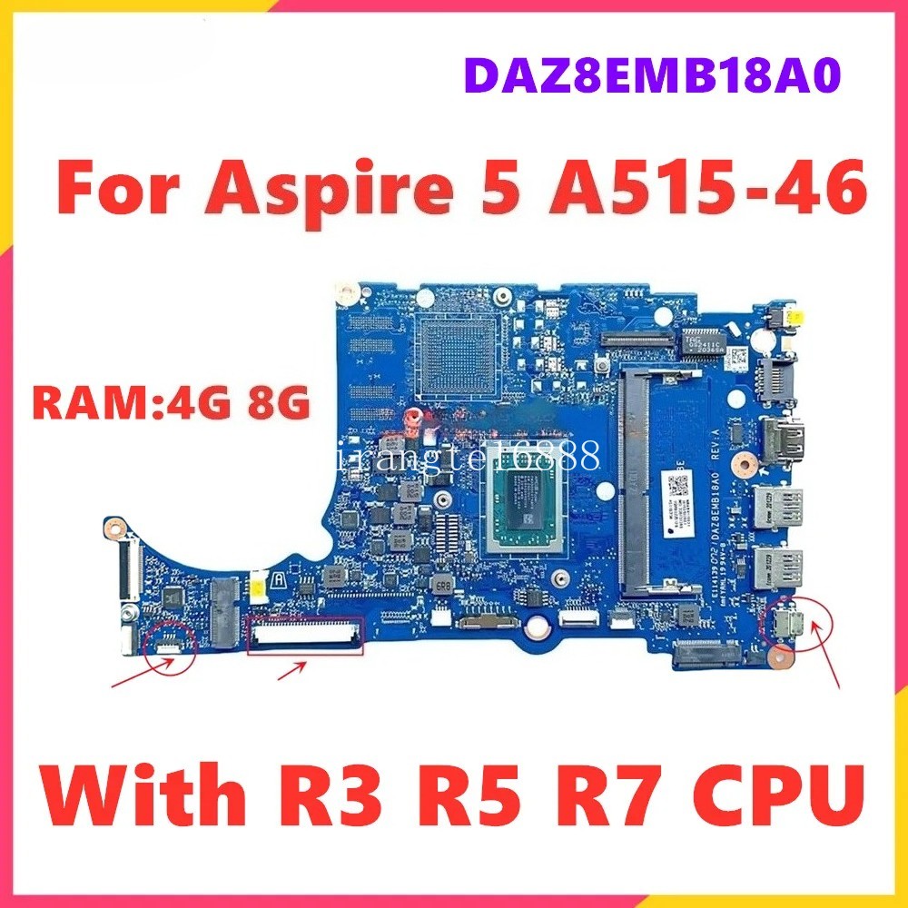 DAZ8EMB18A0 For ACER Aspier 5 A515-46 Motherboard With CPU R3 R5 R7 RAM 4G 8G