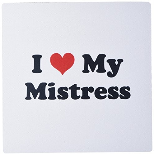 3dRose MP_16598_1 LLC 8 x 8 x 0.25 Inches I Love My Mistress Mouse Pad