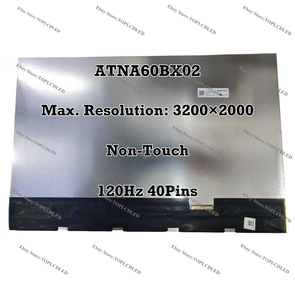ATNA60BX02 OLED 3200×2000 120Hz IPS EDP 40 Pins 16.0" LCD Screen Non-Touch Panel