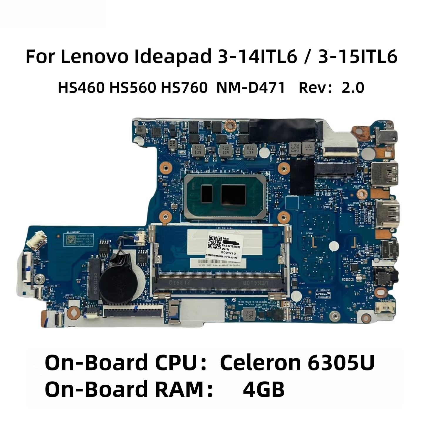 Lenovo IdeaPad 3-14ITL6 3-15ITL6 Motherboard Celeron 6305U CPU 4GB-RAM NM-D471