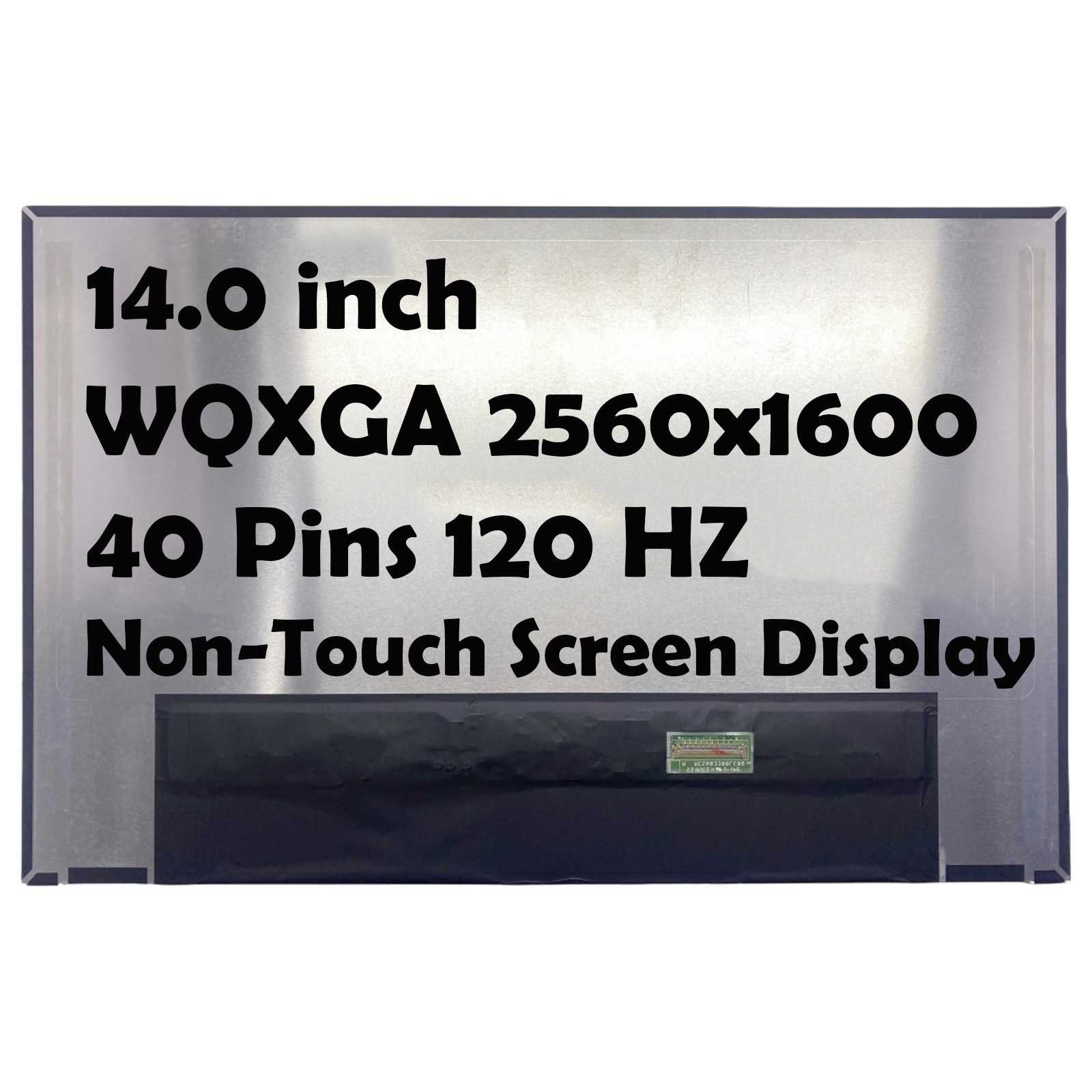 14" 18010-14046500 2560x1600 120HZ 40 pins LCD Non-Touch Screen Display Panel