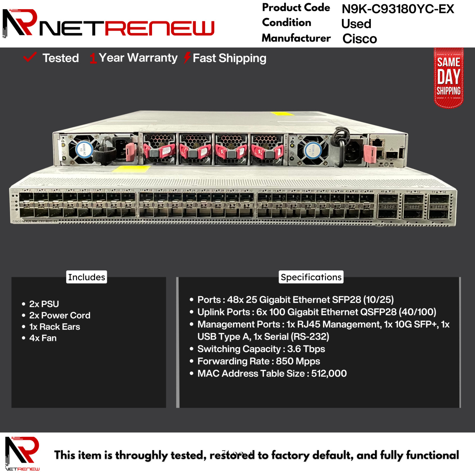 Cisco N9K-C93180YC-EX 48x25GB SFP+ 6x 100GB QSFP28 F-B Airflow Switch