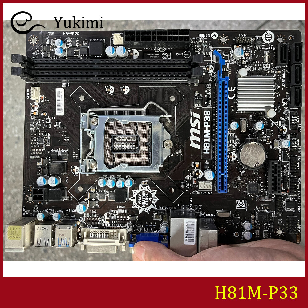 FOR MSI H81M-P33 DDR3*2 Socket 1150 16GB VGA DVI Micro-ATX Ｍotherboard Test OK