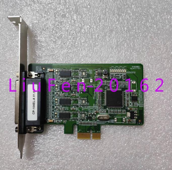 1pc used MOXA CP-104EL-A V1.6.1 PCI E 0190-49582 REV 04