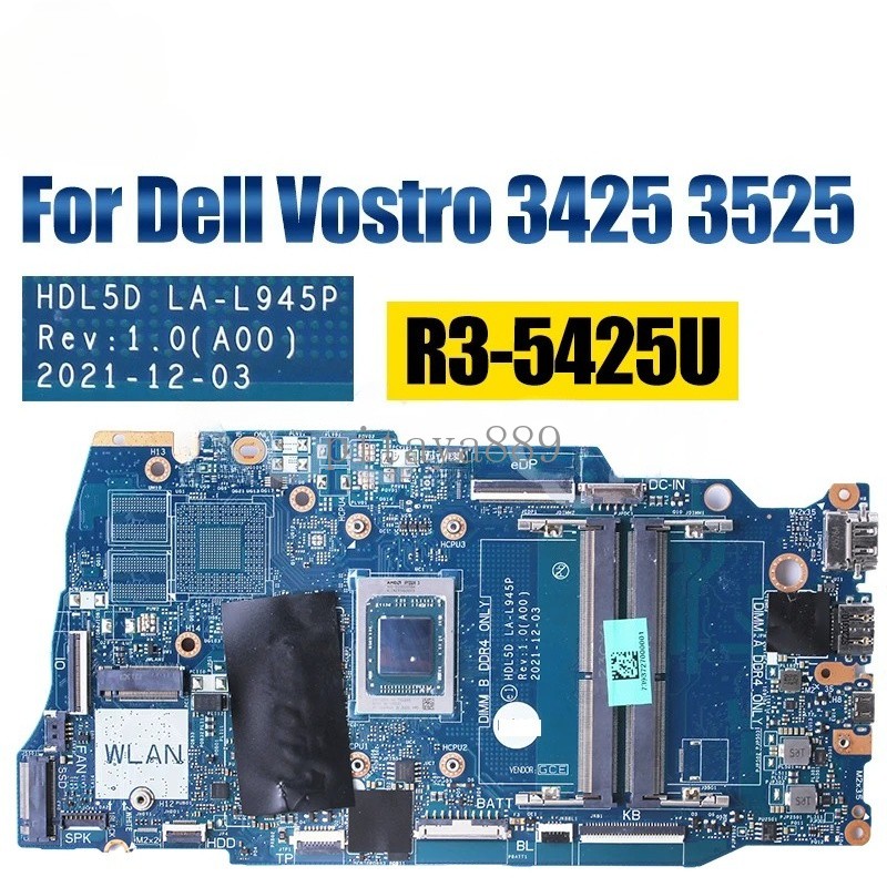 LA-L945P For Dell 3425 3525 Notebook Mainboard 0PRRG1 0R9JV9 R3-5425U R7-5700U