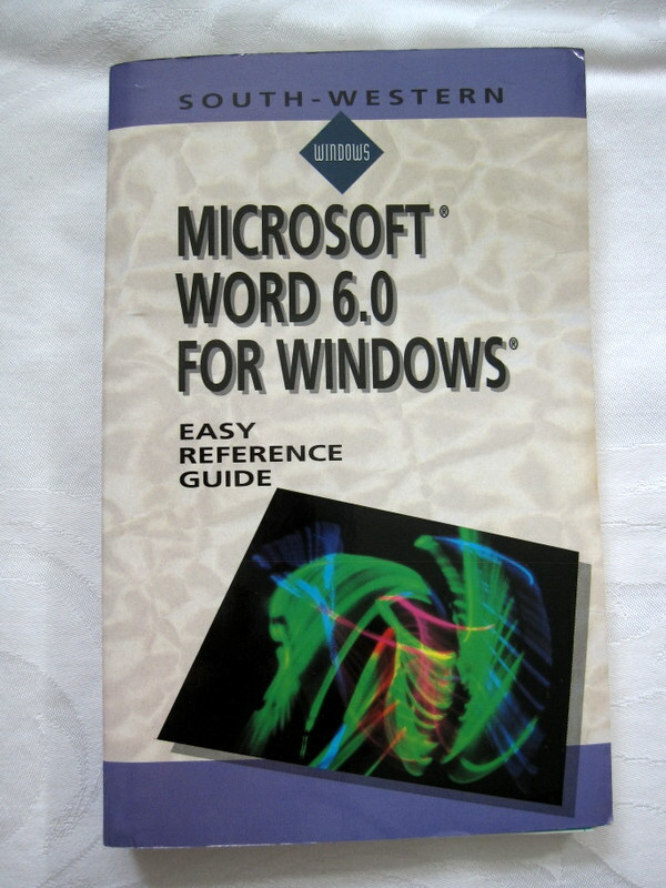 South-Western Microsoft Word 6.0 for Windows: Easy Reference Guide Spiral-bound