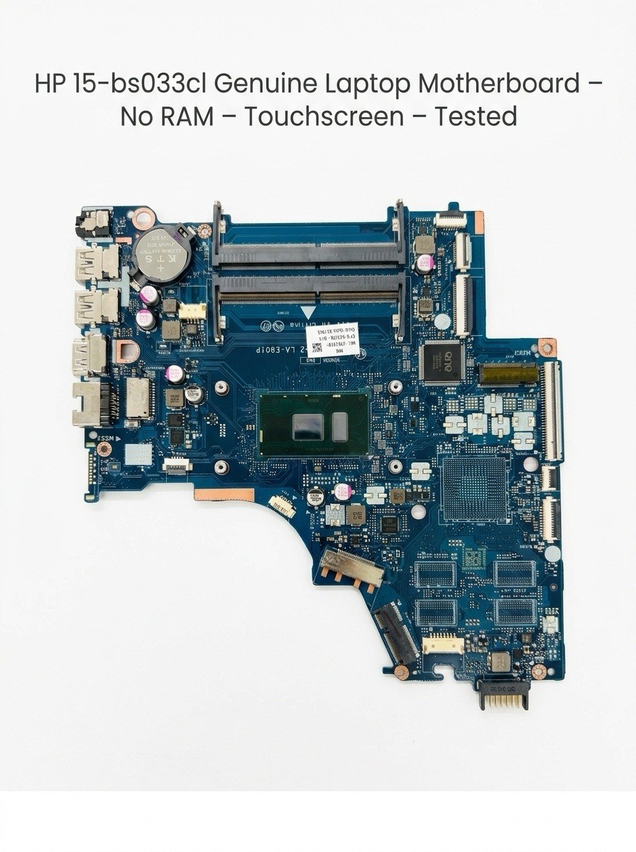 HP 15-bs033cl Genuine Laptop Motherboard – No RAM – Touchscreen – Tested