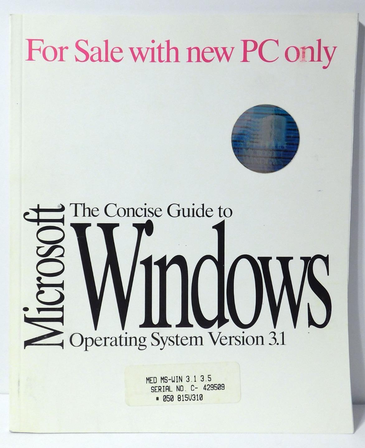 Microsoft The Concise Guide to Windows Operating System Version 3.1 Manual