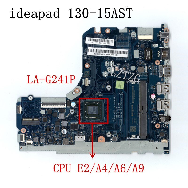 LA-G241P For Lenovo Ideapad 130-15AST Motherboard With E2/A4/A6/A9 AMD CPU UMA