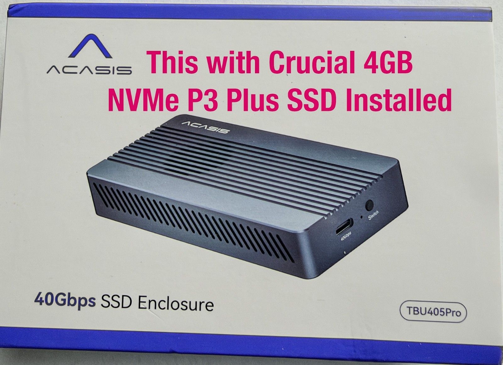 Crucial P3 Plus 4TB NVMe SSD ACASIS USB4 40Gbps External Drive 2600MB/s