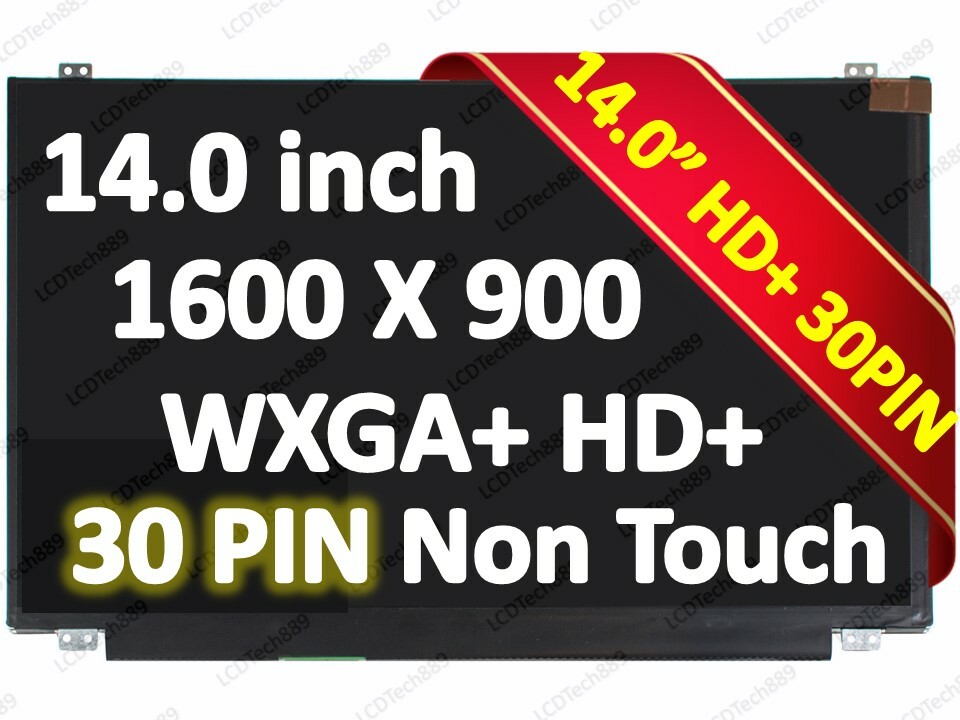 Lenovo IBM SD10A09763 SD10F30918 14" HD+ WXGA+ NEW eDP LED LCD Screen Display 