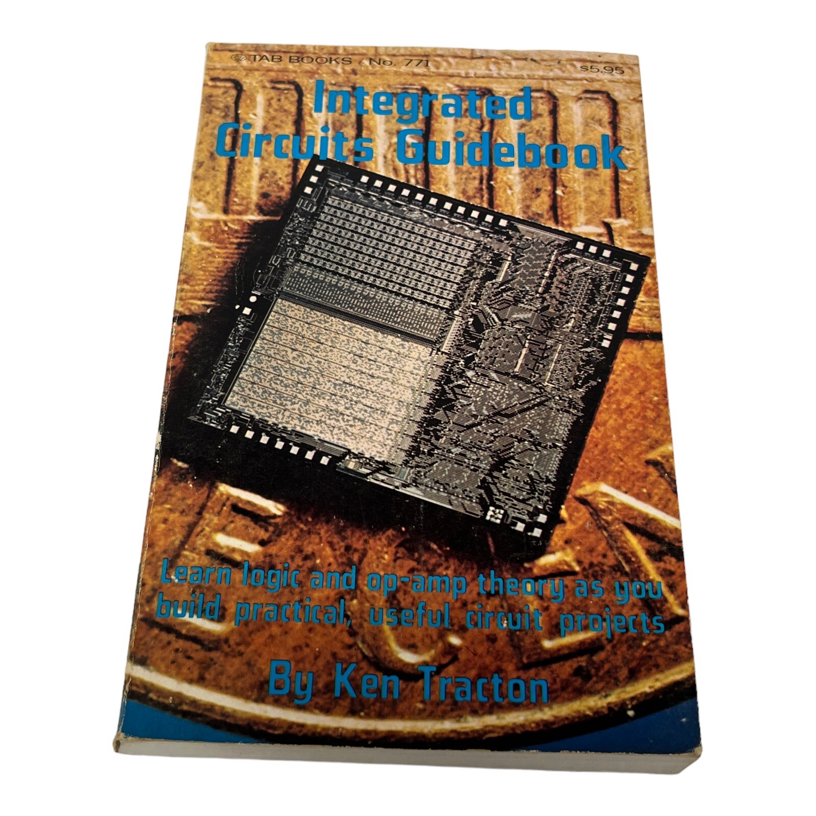 Integrated circuits guidebook by Ken Tracton BOOK 1975 VERY RARE HARD TO FIND