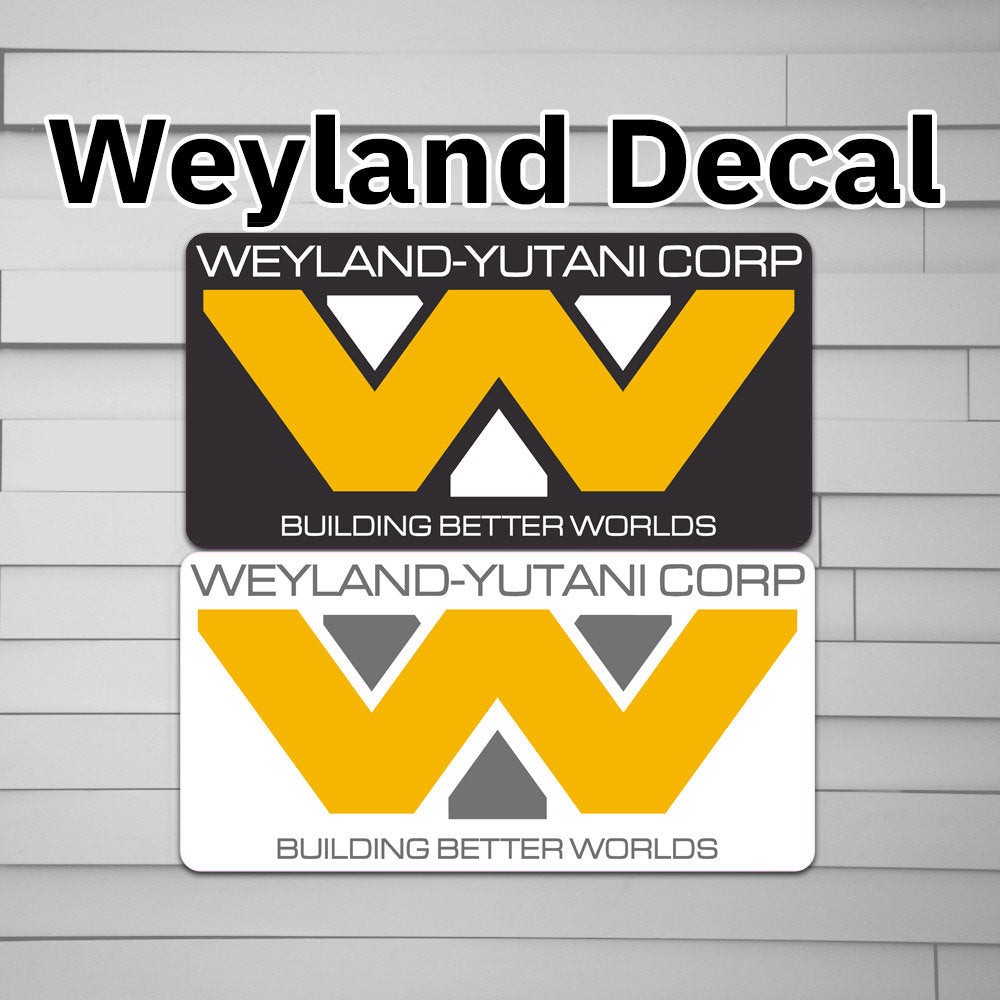 Weyland-Yutani Corp Vinyl Sticker (alien, Weyland) for Car laptop window tumbler