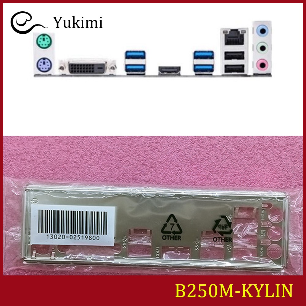 NEW FOR ASUS B250M-KYLIN、B250M-PIXIU、B250M-BASALT I/O Shield Backplate