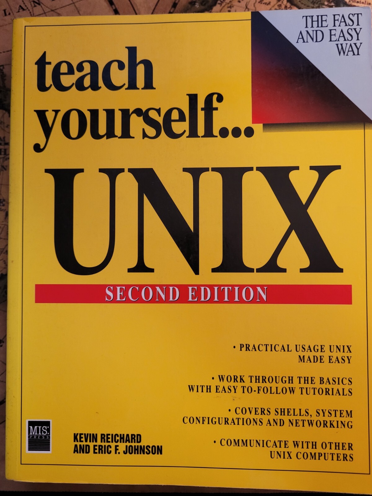teach yourself... UNIX, Kevin Reichard & Eric F. Johnson. Second Edition