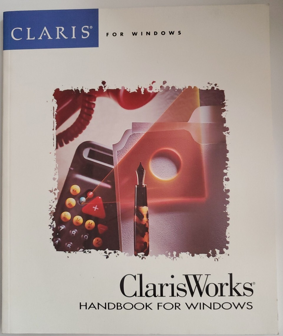 MANUAL Claris Works Handbook For Windows for IBM Computers 1993