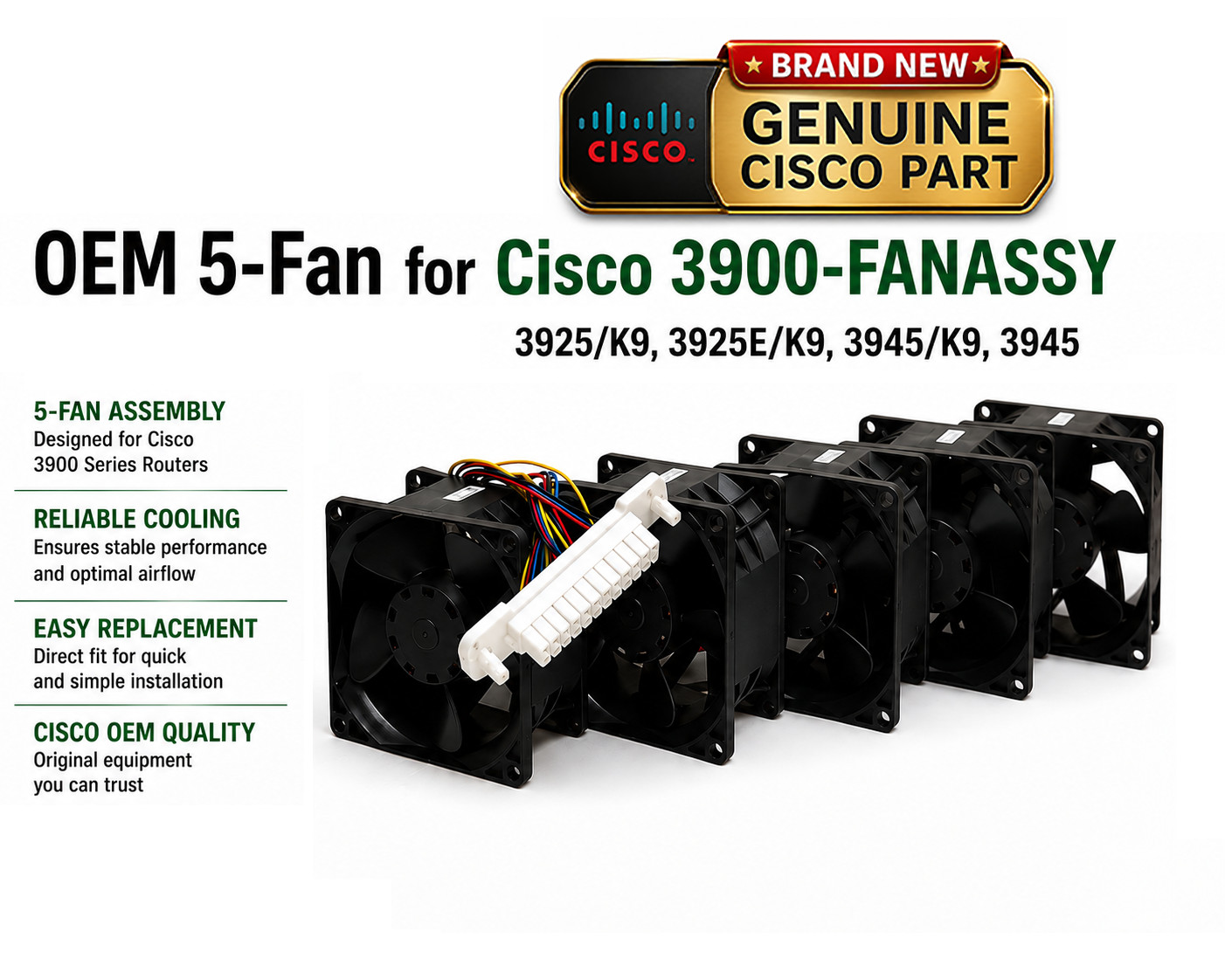 Cisco OEM 5-Fan for 3900-FANASSY 3925/K9, 3925E/K9, 3945/K9, 3945