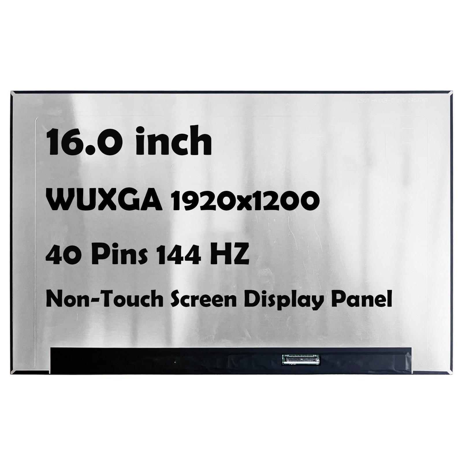 16" for CSOT MNG007QX2-1 144Hz 1920x1200 IPS LCD Screen 40 pin Matte LED Display