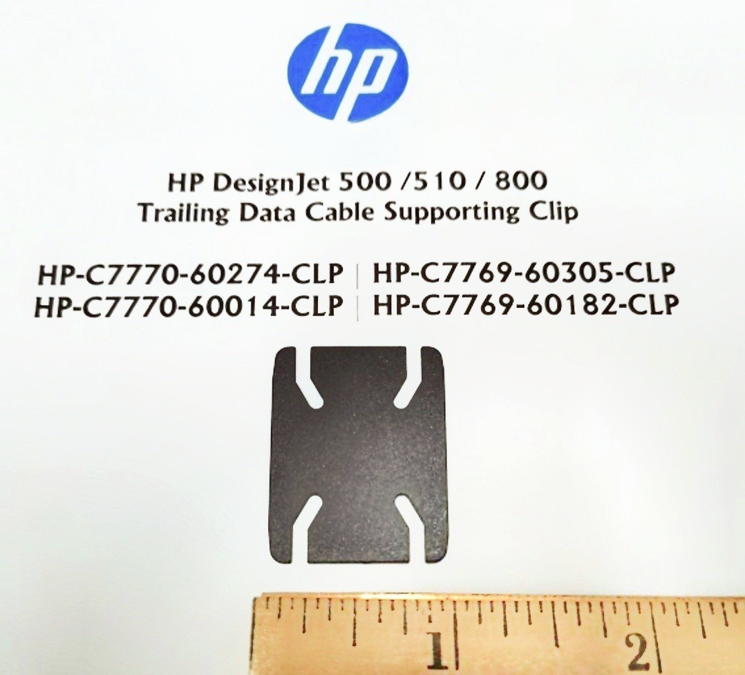 New HP DesignJet 500 510 800 Trailing Cable Belt Clip C7770-60274 C7770-60014 US